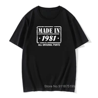 fashion made in 1981 t shirts men cotton summer o neck vintage gift tshirt tops funny man t shirt husband%e2%80%98s clothes