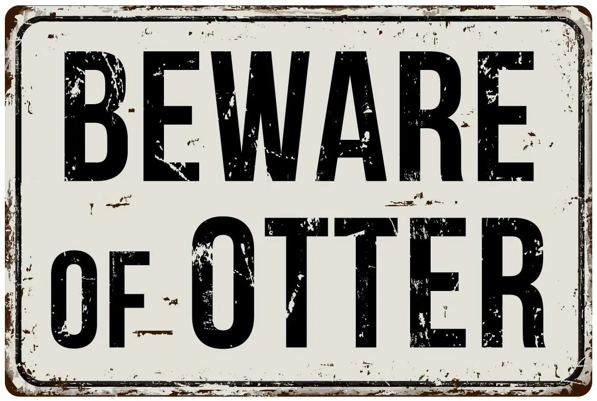 

Deerts 421VS Остерегайтесь выдры 8x12 винтажный алюминиевый Ретро металлический знак