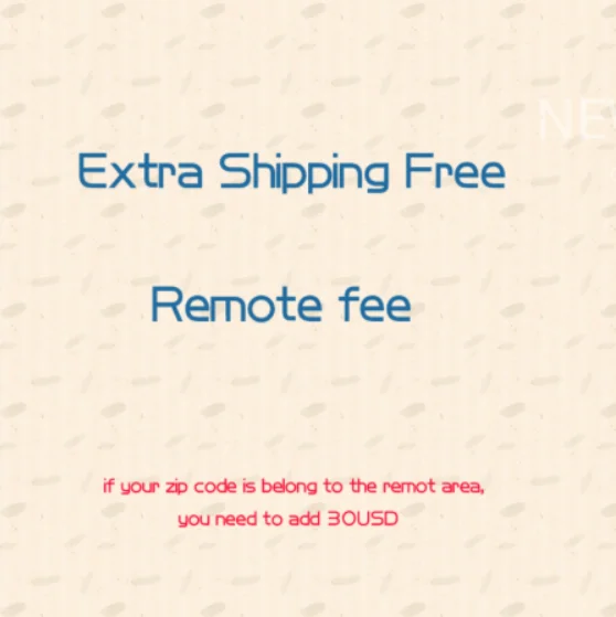 

For buyers about remote area cost and additional shipping charges (you can adjust the units when you order)