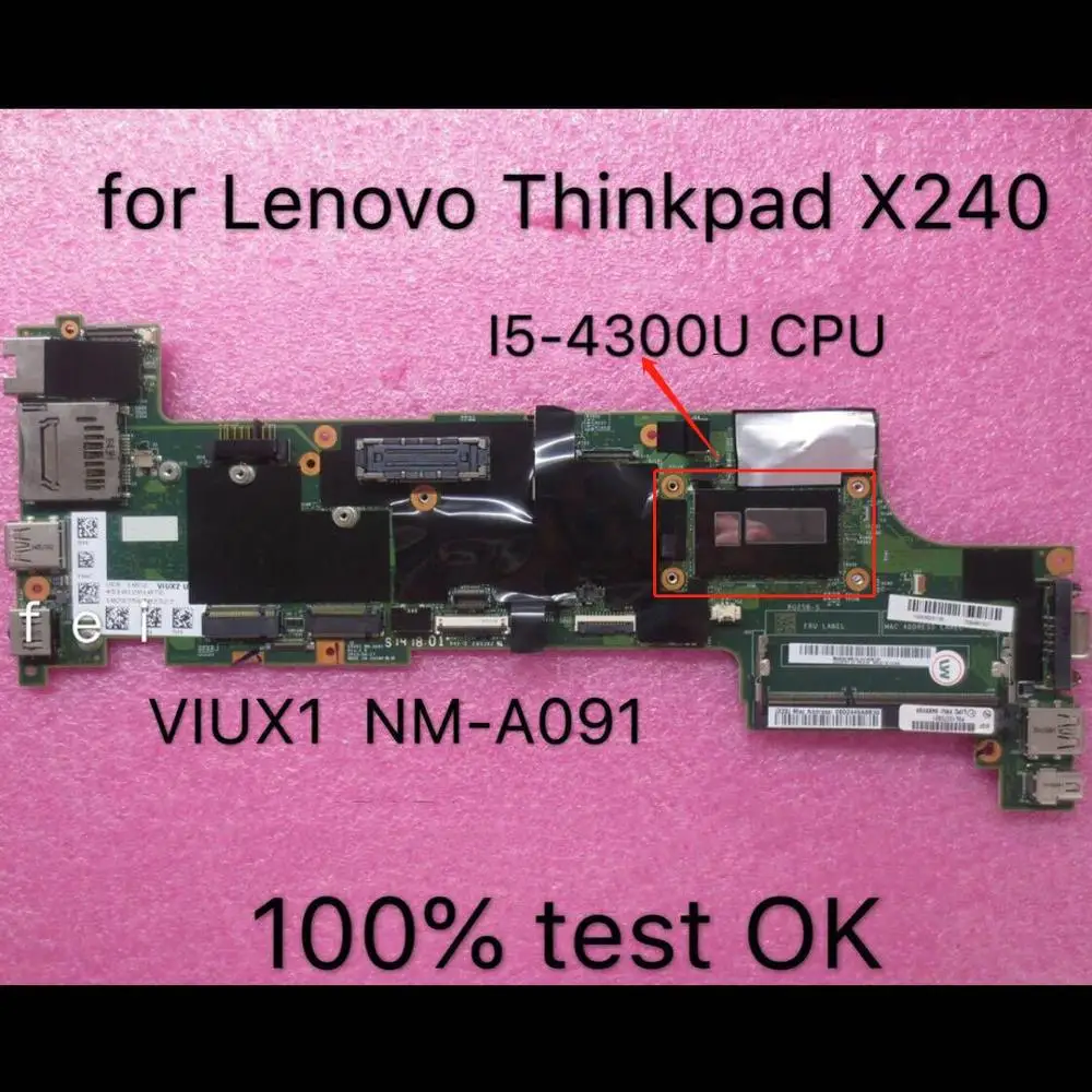 Thinkpad is suitable for X240 i5-4300 notebook motherboard.FRU 04X5172 04X5173 04X5176 04X5177 04X5160 04X5161 04X5164 04X5165