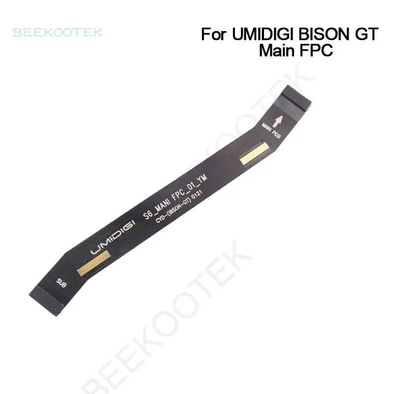 New Original MainBoard FPC Main Ribbon flex cable Accessories replacement parts For UMIDIGI BISON GT 6.67 inch Smartphone | Мобильные