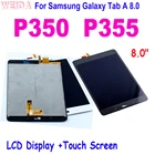 ЖК-дисплей 8,0 дюйма для Samsung Galaxy Tab A 8,0 P350 P355, сенсорный экран с дигитайзером в сборе для Samsung P350, ЖК-экран P355, дисплей