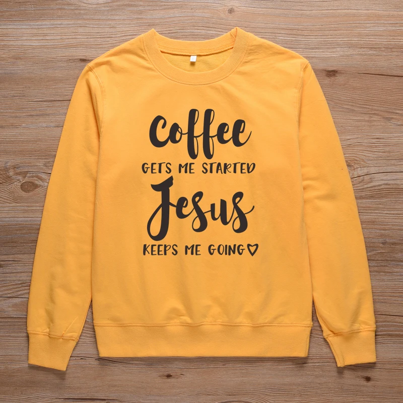 ONSEME coffee дает мне начать с Иисуса держит меня ходить толстовка девизом Женская