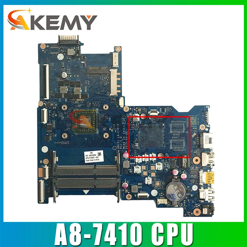

Материнская плата для ноутбука HP 15-AF 15-AF156NR LA-C781P 813970-501 A8-7410, 100%