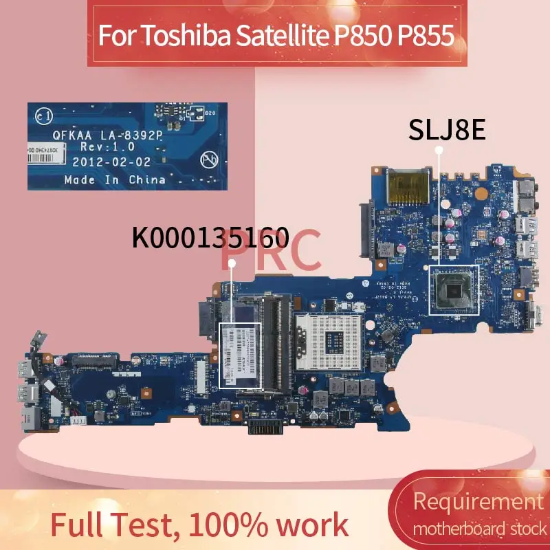 Placa-mãe para Toshiba Computador Portátil Satellite P855 Notebook Mainboard La-8392p Slj8e K000135160 P850