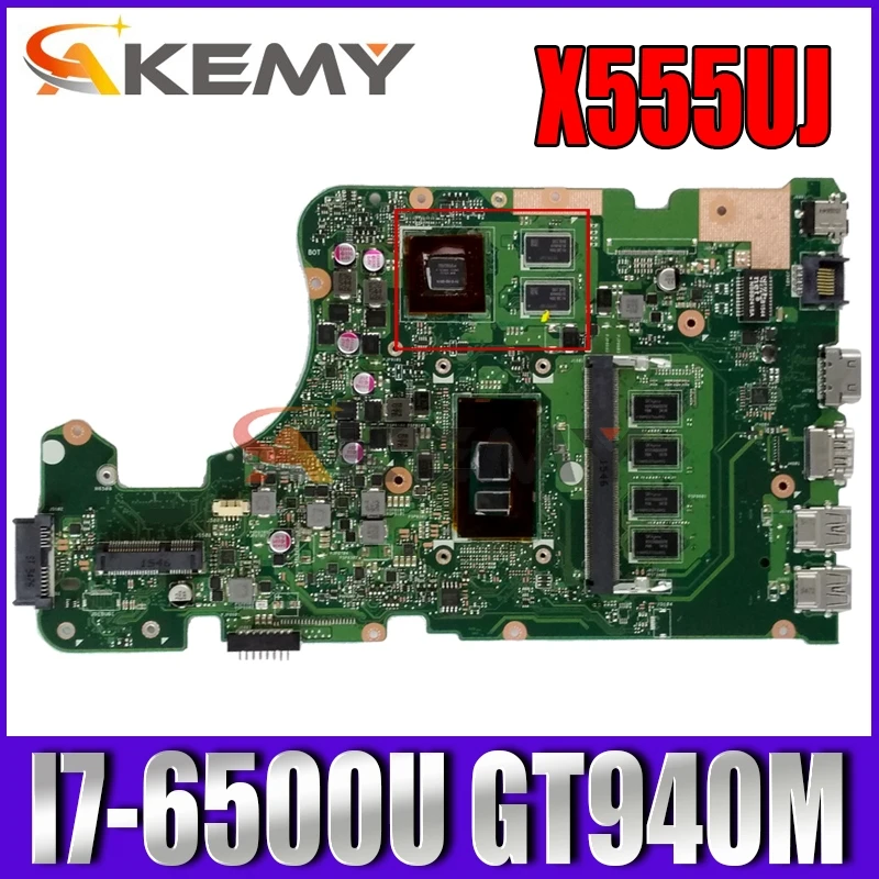 

Материнская плата Akemy X555UJ для ноутбука ASUS X555UB X555UF X555UQ F555U, оригинальная материнская плата 4GB-RAM, I7-6500U GT940M