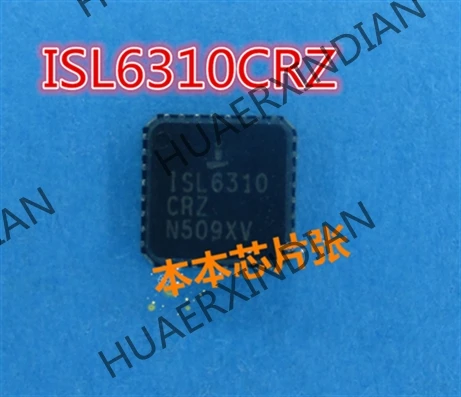 

New ISL6310CRZ ISL6310 CRZ QFN 3 high quality