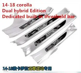 Inside Для TOYOTA corolla порог 14-18 corolla двойной двигатель Добро пожаловать педали модификации аксессуары - Цвет: Inside