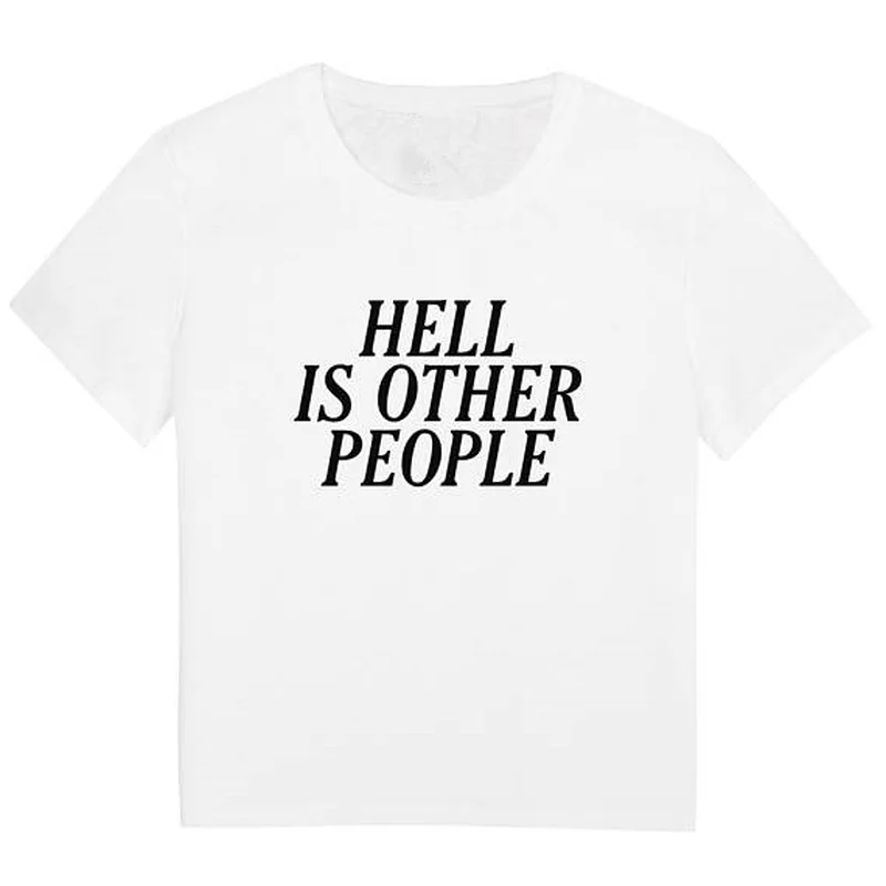 Новинка 2020 женская футболка с надписью Hell Is Other People топ Женская забавная