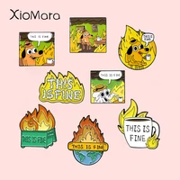 cartoon dog coffee fire cup enamel pin unique brooches this is fine lapel pins badge shirt bag funny animal jewelry gift for fan