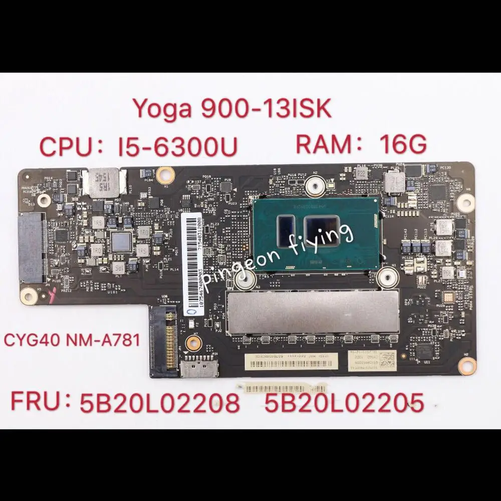 Применимо к Йога 900 13ISK Тетрадь материнская плата I5 6300U UMA 16G номер NM A781 FRU 5B20L02208