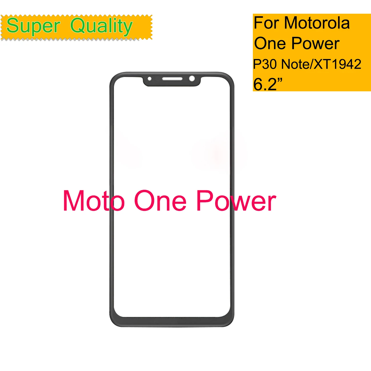 

10Pcs/Lot For Motorola Moto One Power XT1942 Touch Screen Front Outer Glass Panel Lens For Moto P30 Note LCD Glass With OCA
