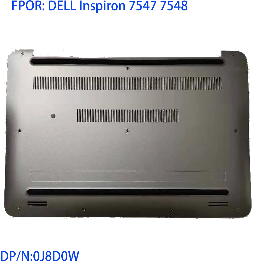

For Dell Inspiron laptop bottom case 15 7547 7548 p41f silver bottom base 0j8d0w j8d0w brand new original