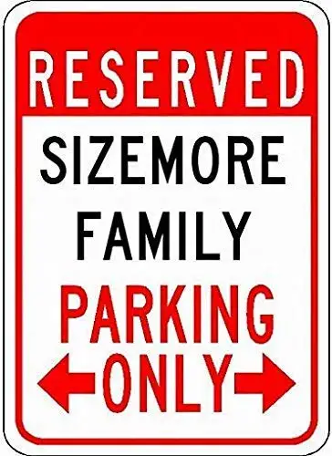 

Metal Retro Wall Decor Unique Art Sign 12x8in,Sizemore Family Parking,Novelty Funny Gifts Sign for Garage Yard Fence Driveway De