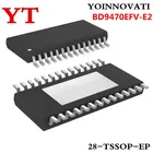 10pcs BD9470EFV-E2 BD9470EFV BD9470 IC HTSSOP-28