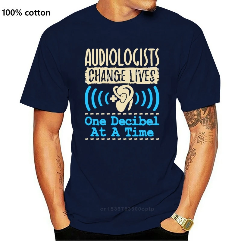 

Дизайнерская футболка с цитатами Audiology Change Lives для мужчин, симпатичная футболка с круглым вырезом, летние мужские футболки