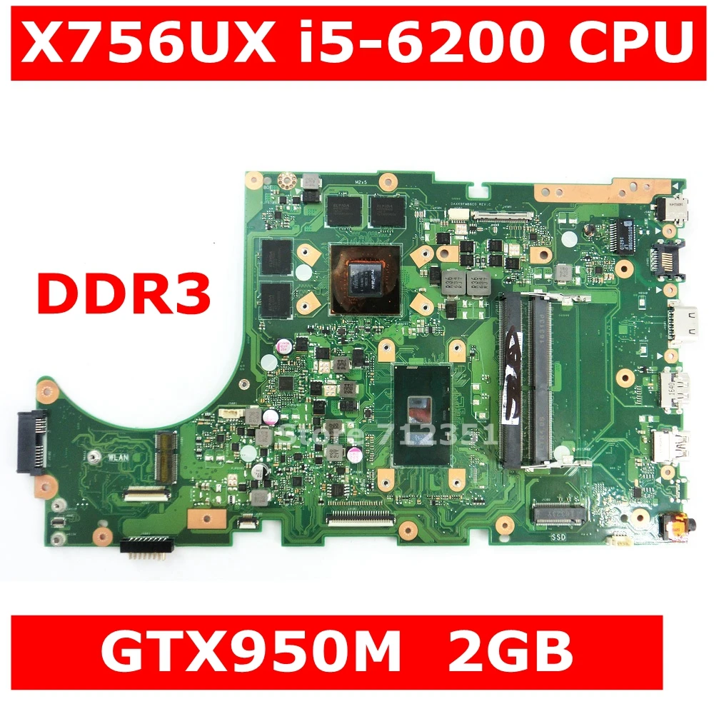 

Материнская плата X756UX REV2.0 DDR3 i5-6200 CPU GTX950M/2 ГБ для Asus X756U X756UWK X756UX X756UJ X756UB X756UV, материнская плата для ноутбука