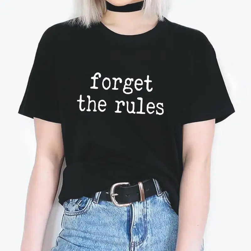 

Humor FORGET THE RULES Women Tshirt Casual Cotton Summer Short Sleeve Tee Shirt Femme Harajuku T Shirt Women Tops Camiseta Mujer