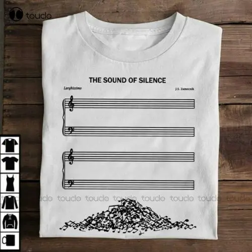 

The Sound Of Silence Music Gift Funny Musician T Shirt Women'S Shirts Casual Cotton Tee Shirts S-5Xl Unisex