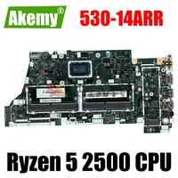                                                           Xiaoxin Air Lenovo Yoga 530-14ARR PN 5B20R47697 NM-B781                        Ryzen 2500 DDR4 100                                                 