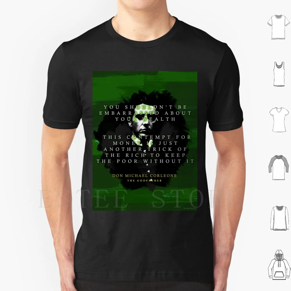 

Quotes From : The Godfather Michael Corleone On Wealth-Poster , Gifts And T Shirts T Shirt Diy Big Size 100% Cotton Godfather