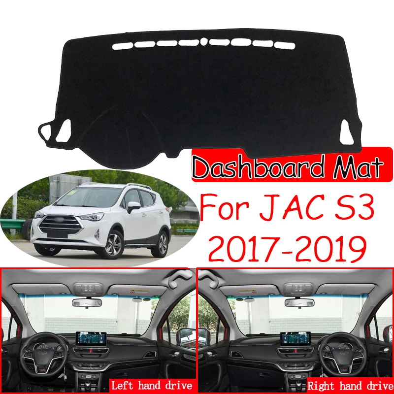 

for JAC S3 Heyue S30 DR4 2017 2018 2019 Anti-Slip Mat Dashboard Cover Pad Sunshade Dashmat Protect Carpet Anti-UV Accessories