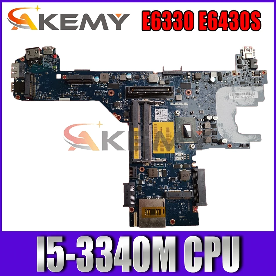 

Akemy I5-3340M For Dell Latitude E6330 E6430S Motherboard QAL70 LA-7741P CN-0NXYGV NXYGV Mainboard 100% tested