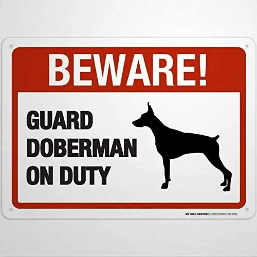 

Warning Sign Beware Guard Doberman On Duty Sign Road Sign Business Sign Warning Signs Metal Sign