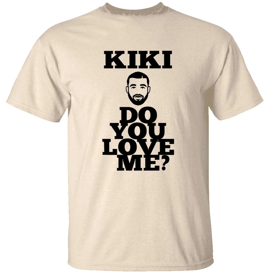 Kiki Do You Love Me Мужская футболка S 3Xl для молодежи среднего возраста Старая