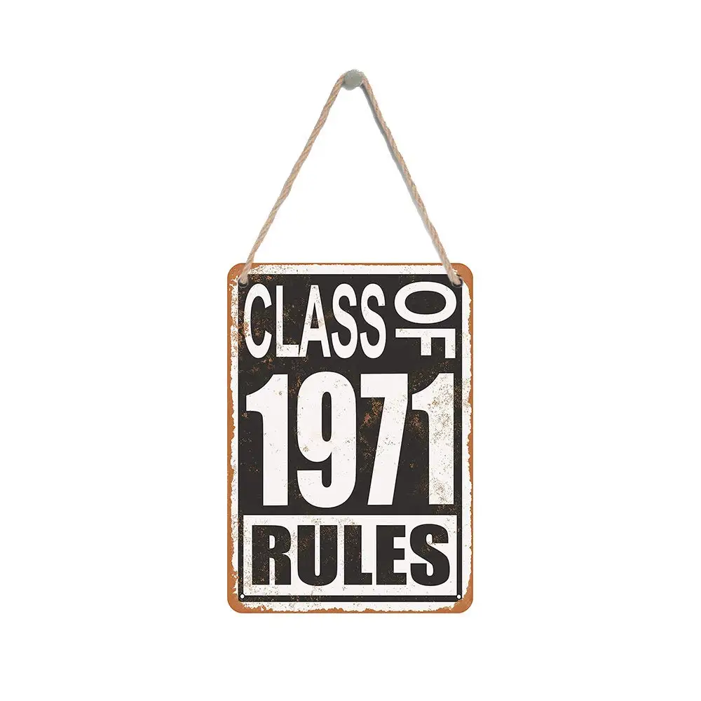 

Isaric Wood Hanging Sign 8 X 12 Inches Class of 1971 Rules Funny Wooden Sign
