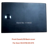 laptop frame for acer aspire e5 523 e5 553 e5 575 575g 575t e5 576 60 gdzn7 001 lcd back cover top case laptops parts black new