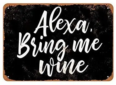 Винтажный металлический знак жестяной Alexa Bring Me Wine (черный фон) домашний декор