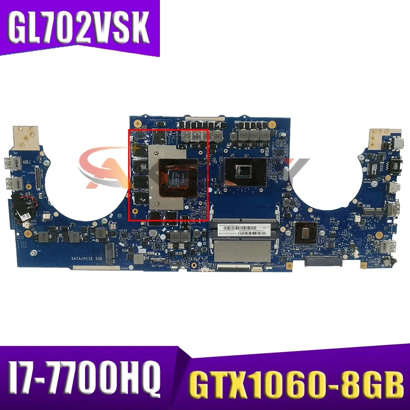 

GL702VSK материнская плата для ноутбука Asus GL702VMK GL702VM GL702VSK GL702VS Материнская плата ноутбука GL702VSK материнская плата I7-7700HQ GTX1060-8GB