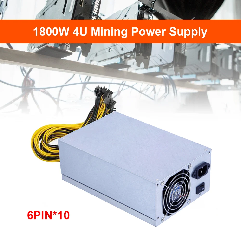 

1800W 10x6PIN Desktop Computer Miner Power Supply for ETH BTC Mining Board Machine 4U Power Mute Home PC Case Accessory