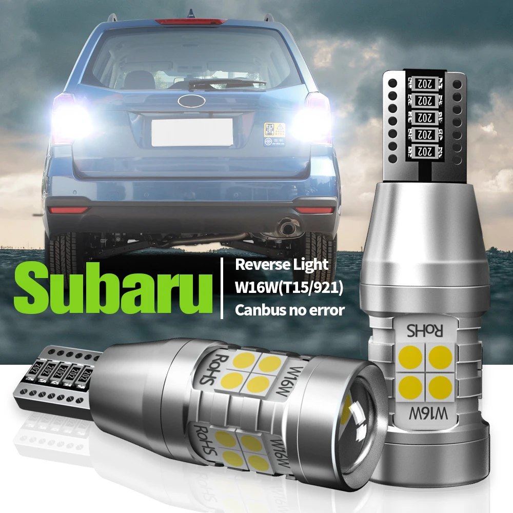 2 adet LED ters ışık W16W T15 Canbus Subaru BRZ Forester Tribeca Outback Legacy Impreza XV 2012 2013 2014 2015 2016 2017