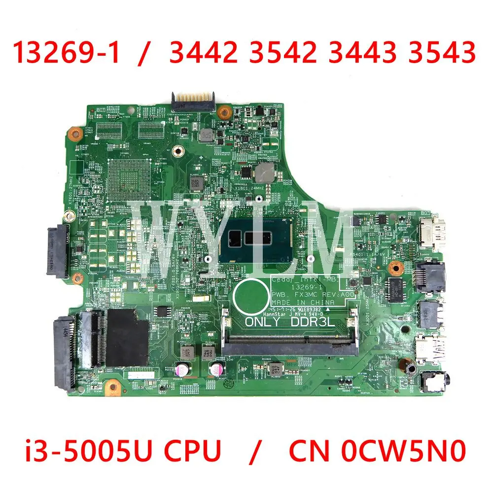 

13269-1 CN-0CW5N0 CW5N0 Mainboard For Dell INSPIRON 15 3442 3542 3443 3543 Laptop Motherboard I3-5005U CPU 100% tested working