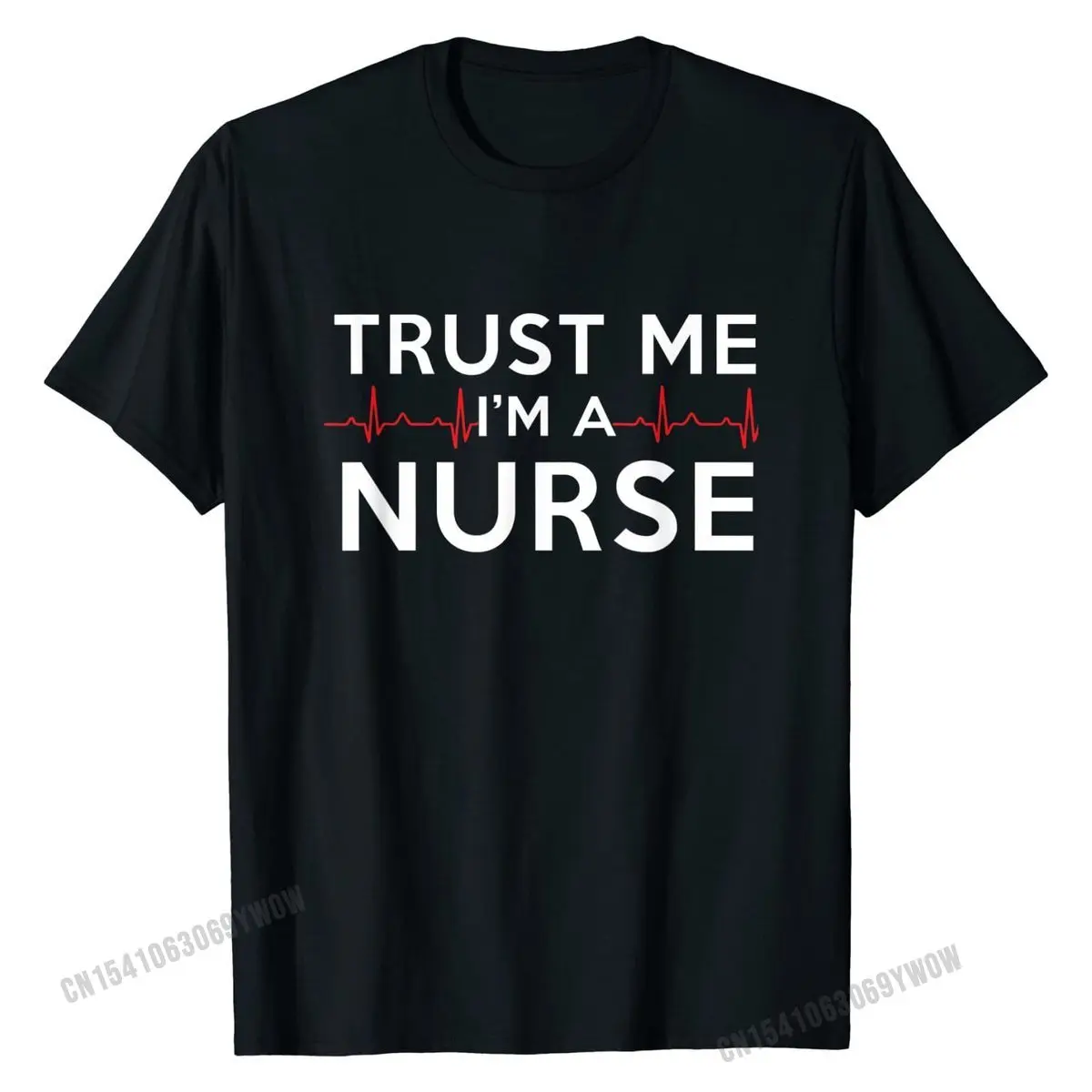 

Trust Me I'm A Nurse Shirt, Funny Medical Nurses Week Gift StreetNormal Tops T Shirt Retro Cotton Mens T Shirt