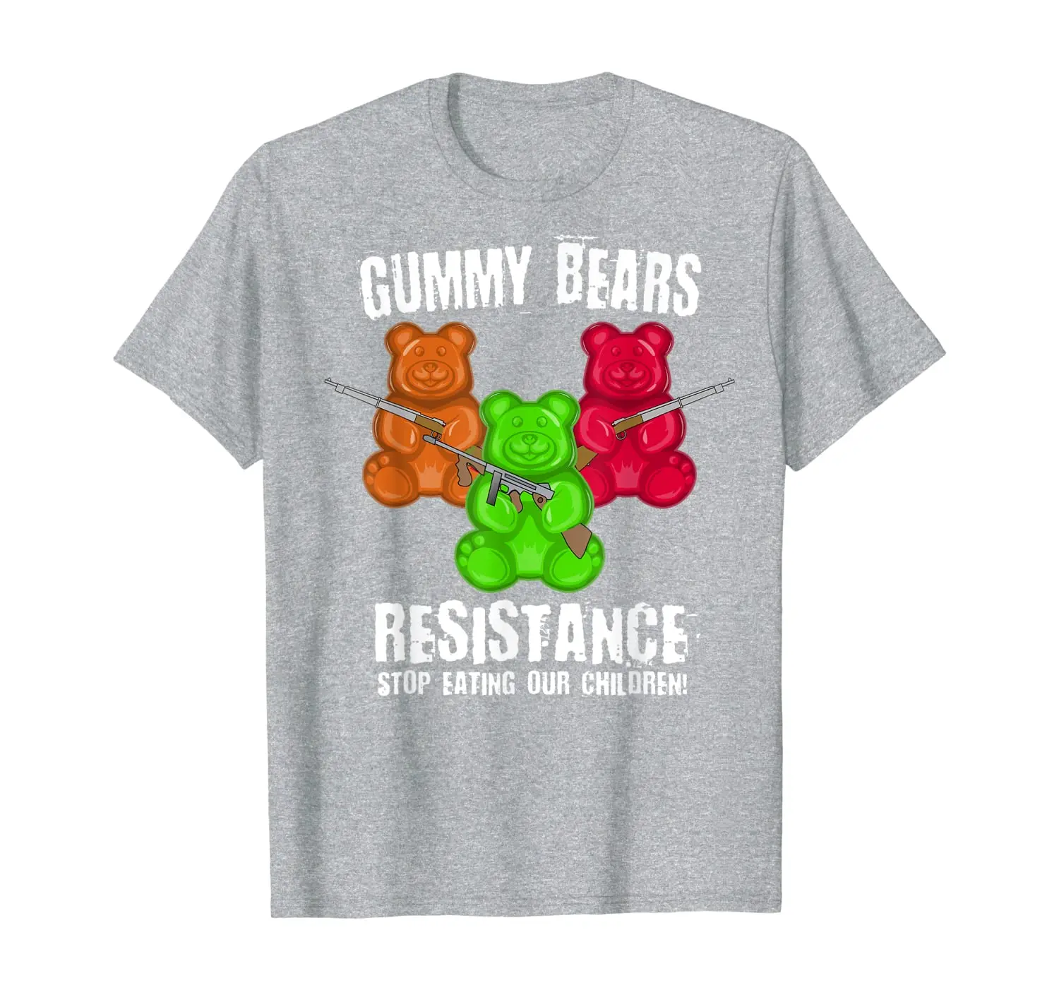 

Gummy Bears Resistance T-Shirt Funny Bear Lover Gift