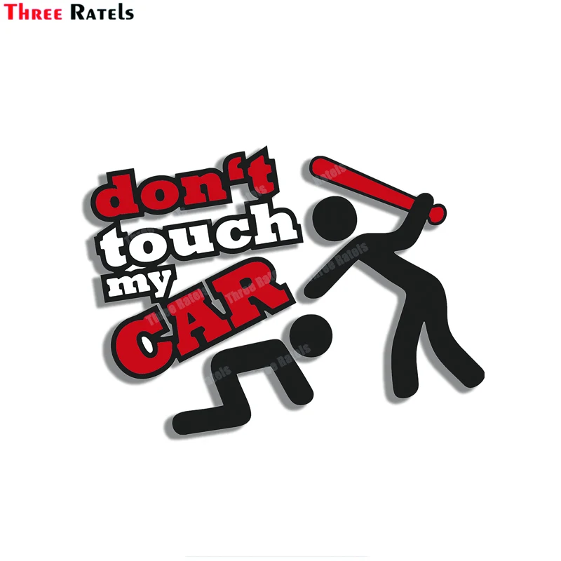 Наклейка на автомобиль Three Ratels B523 с надписью Don't Touch My Car | Автомобили и мотоциклы