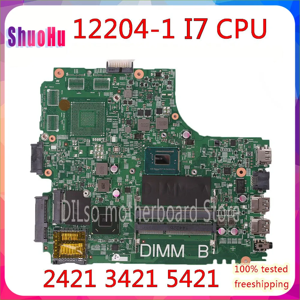 

I7 CPU 12204-1 DNE40-CR оригинальная тестовая материнская плата 12204-1 для Dell INSPIRON 2421 3421 5421 материнская плата для ноутбука DDR3 HM76
