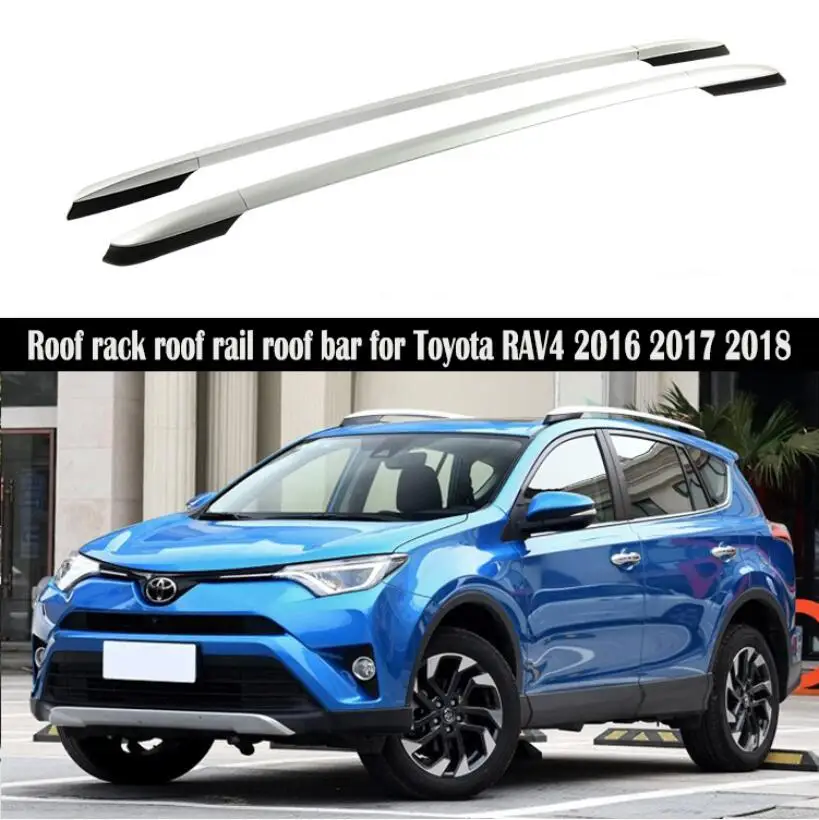 

For Toyota RAV4 2016-2018 OEM Style Roof Rack Rails Bar Luggage Carrier Bars top Cross Racks Rail Boxes Aluminum alloy