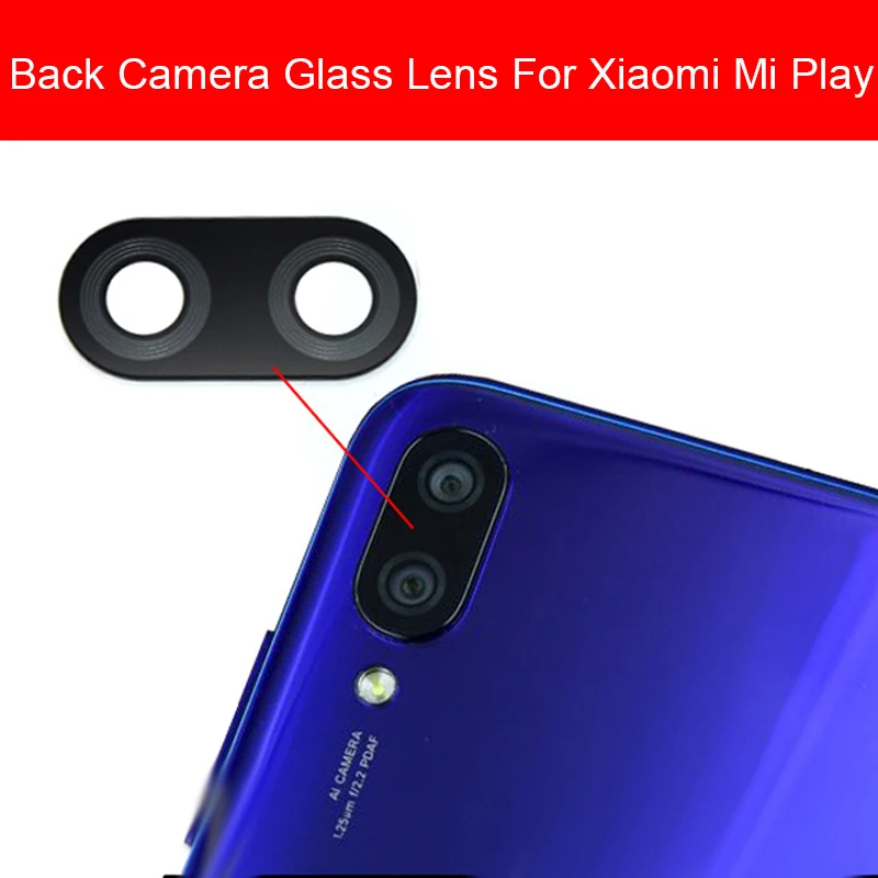 Задний объектив задней камеры крышка для Xiaomi mi Play камера стеклянная линза Основная камера стеклянная линза Замена запасных частей