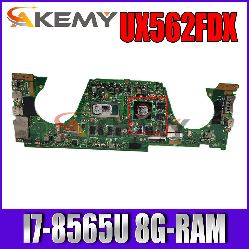 

Akemy UX562FDX Motherboard W/ GTX1050 GPU 8G-RAM I7-8565U For Asus Q536F Q536FDX UX562F Q536FD Laptop Mainboard