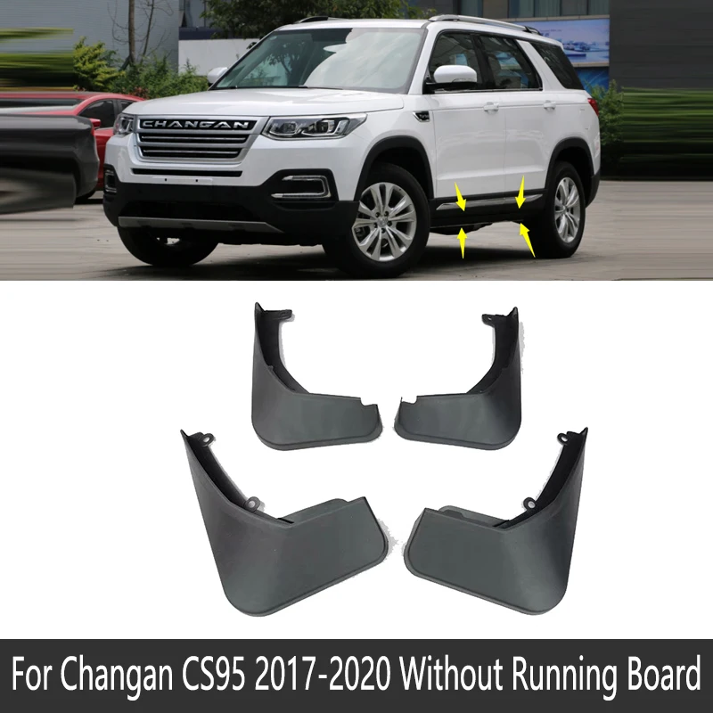 NO Running Board Для Changan CS95 CS 95~ спереди и сзади автомобиля Брызговики щиток брызговик закрылки аксессуары для брызговиков - Название цвета: NO Running Board