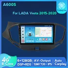 Автомобильное радио, мультимедийный DVD-плеер для LADA Vesta 2015-128, 6G + 2020G, 4G LTE, DPS, Android 11, GPS-навигация