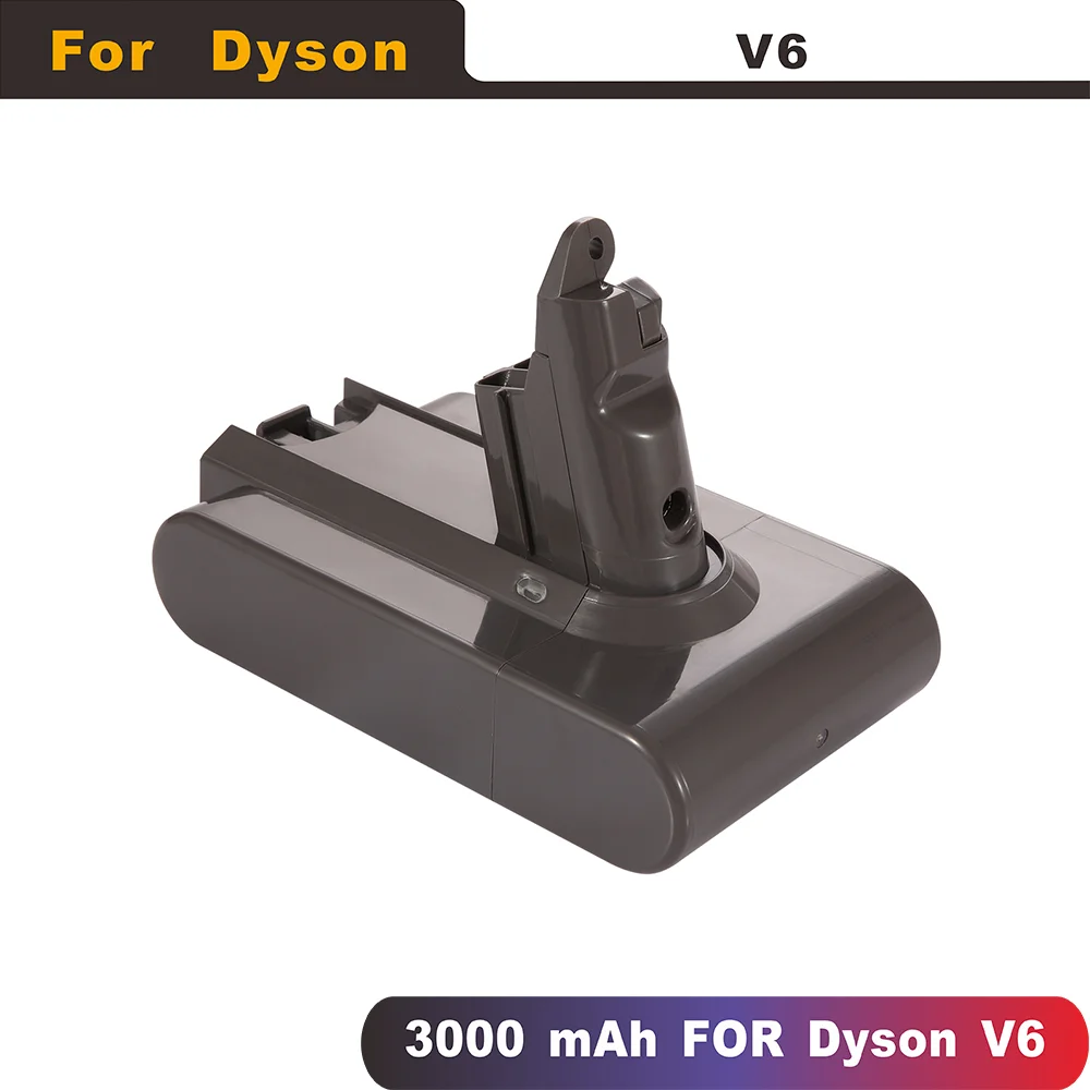 

21.6V 3000mAh/4000mAh Battery for Dyson Vacuum Cleaner V6 SV03 SV05 SV06 SV07 SV09 DC62 DC58 DC59 DC61 DC72 DC74 High Capacity
