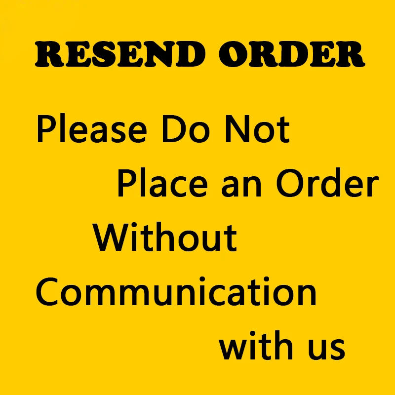 

resend link, please don't place order without communication with us