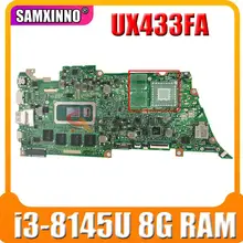 UX433FA Motherboard For ASUS ZenBook UX433FN UX433F U4300F UX433FA Laotop Mainboard 100% Full Test I3-8145U CPU 8GB/RAM