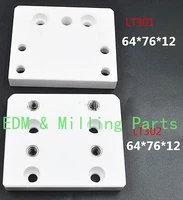 1pc1set wire edm lt301 lt302 ceramic isolator plate 76x64x12mm for cnc accutex machine service