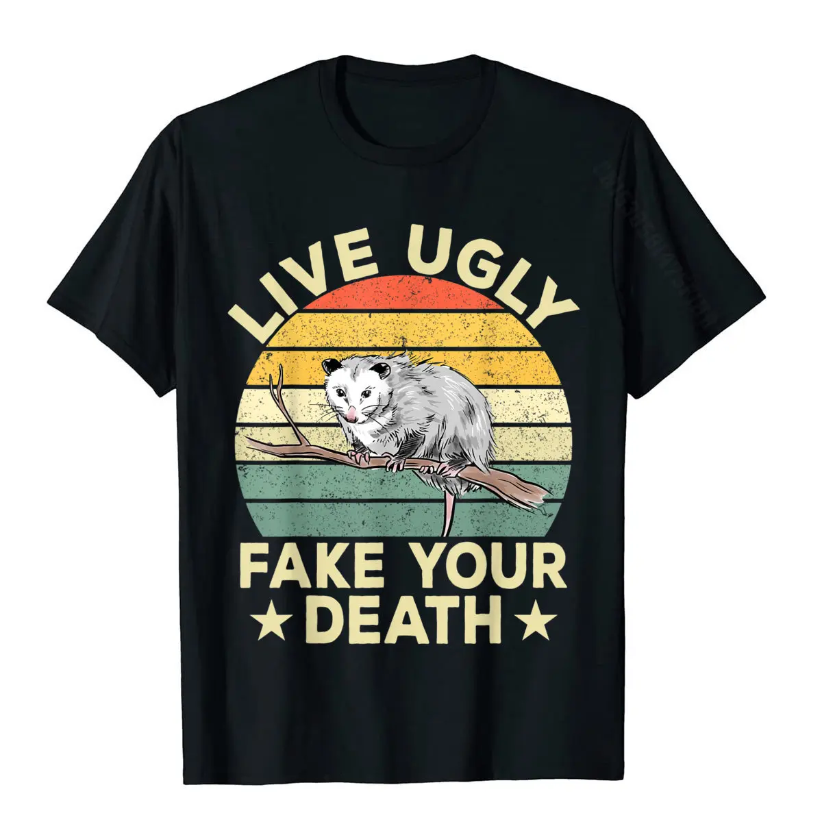 Live Ugly Fake Your Death Retro Vintage Opossum Funny Gifts T-Shirt GroupPrinted Tops Shirt Dominant Cotton Men T Shirts